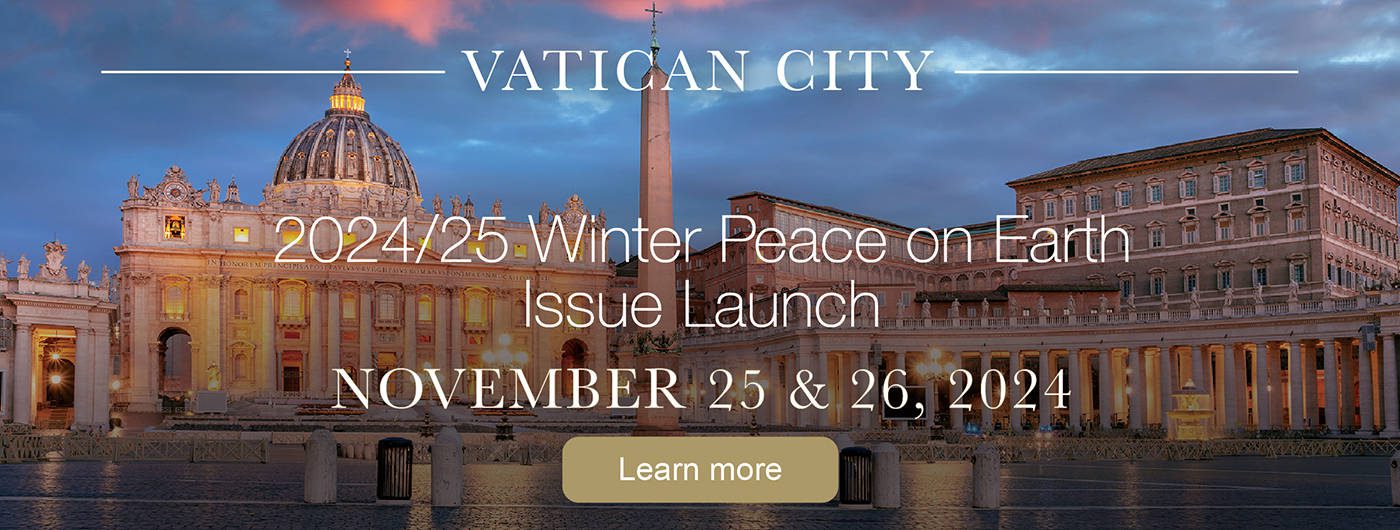 Banner for the Vatican City: 2024/25 Winter Peace on Earth Issue Launch, November 25 & 26, 2024